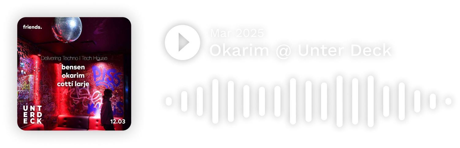 Okarim @ Unter Deck